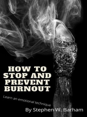 cover image of How to Stop and Prevent Burnout